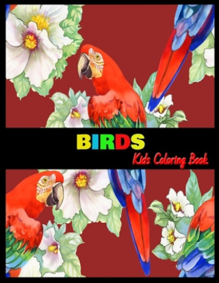 Kniha BIRDS Kids Coloring Book: Stress Relieving Coloring Pages, Coloring Book for Relaxation Shamonto Press