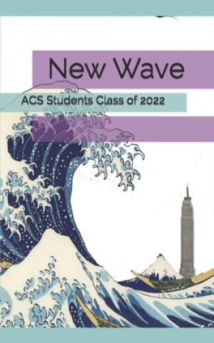 Książka New Wave Acs Students Class of 2022