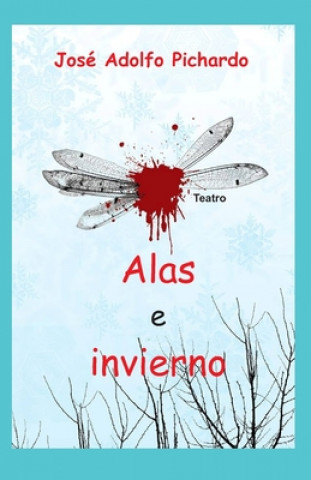 Book Alas e invierno Jose Adolfo Pichardo