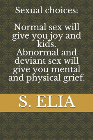 Kniha Sexual choices S. Elia