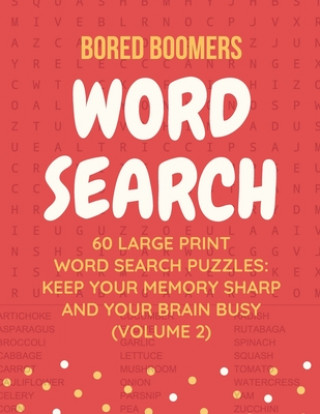 Książka Bored Boomers 60 Large Print Word Search Puzzles Beesville Books