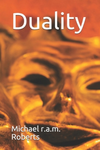 Knjiga Duality Michael R. a. M. Roberts