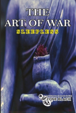 Carte The Art Of War Sleepless Leonardo Uriel Patric Gudino