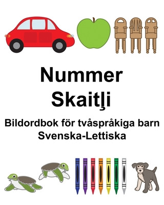 Book Svenska-Lettiska Nummer/Skait&#316;i Bildordbok för tv?spr?kiga barn Suzanne Carlson