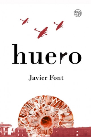 Knjiga Huero Javier Font