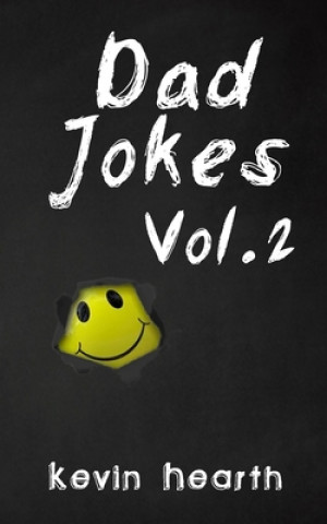 Knjiga Dad Jokes Vol. 2 Kevin Hearth
