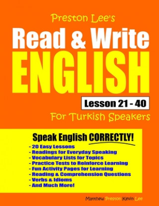 Kniha Preston Lee's Read & Write English Lesson 21 - 40 For Turkish Speakers Matthew Preston