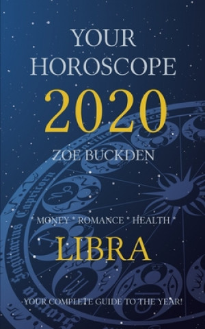 Knjiga Your Horoscope 2020: Libra Zoe Buckden