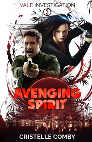 Knjiga Avenging Spirit Cristelle Comby