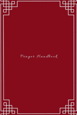 Buch Prayer Handbook: Easy way to track gratitude, prayers and conversations with God. Lime Christian Journals