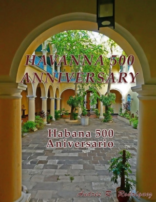 Carte Havana 500 Anniversary Habana 500 Aniversario Nicolas Enrique Chavez Manduley