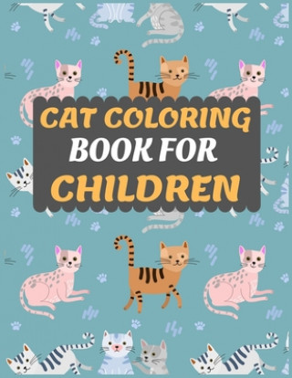 Książka Cat Coloring Book for Children: Cat coloring book for kids & toddlers -Cat coloring books for preschooler-coloring book for boys, girls, fun activity Dipas Press