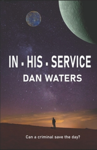 Carte In His Service Dan Waters