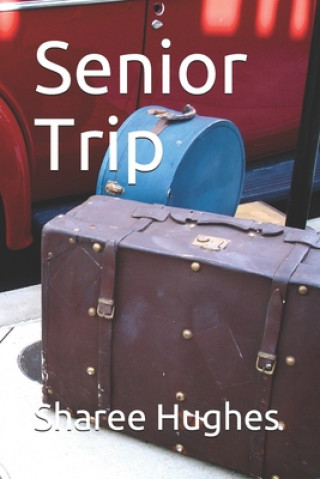 Carte Senior Trip Sharee Hughes