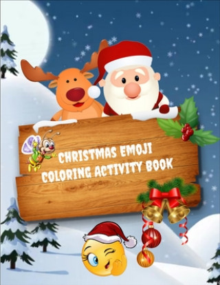 Könyv Christmas Emoji Coloring Activity Book: 100+ Awesome Festive Pages of Christmas Holiday Emoji Stuff Coloring & Fun Activities for Kids, Girls, Boys, T Masab Press House