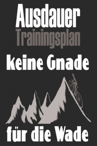 Carte Ausdauer Trainingsplan: Effizient und einfach Ausdauer-Trainingseinheiten im im Studio, auf dem Rad, im Wald oder einfach überall nachhalten u Dieter Szymczak