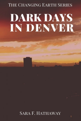 Könyv Dark Days in Denver Sara Hathaway