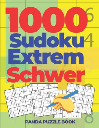 Książka 1000 Sudoku Extrem Schwer: Logikspiele Für Erwachsene Panda Puzzle Book