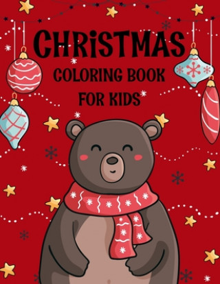 Knjiga Christmas coloring book for kids.: Fun Children's Christmas Gift or Present for kids.Christmas Activity Book Coloring, Matching, Mazes, Drawing, Cross Blue Moon Press House