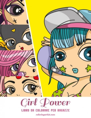 Kniha Girl Power Libro da Colorare per Ragazze Nick Snels