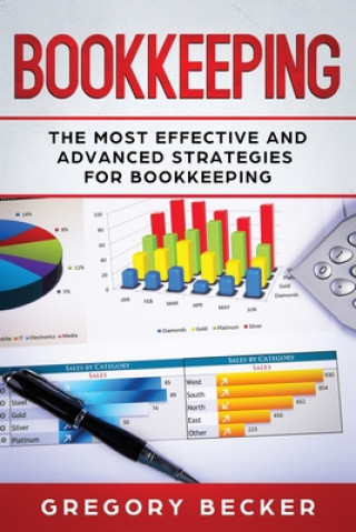 Carte Bookkeeping: The Most Effective and Advanced Strategies for Bookkeeping Gregory Becker