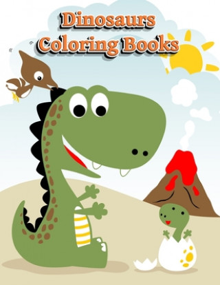 Libro Dinosaurs Coloring Books: Dinosaur Activity Book For Toddlers and Adult Age, Childrens Books Animals For Kids Ages 3 4-8 Coloring Book Publishing