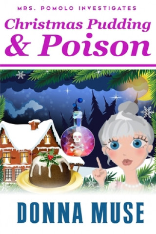 Kniha Christmas Pudding & Poison Donna Muse