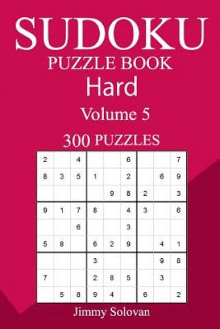 Carte 300 Hard Sudoku Puzzle Book Jimmy Solovan