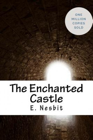 Carte The Enchanted Castle E. Nesbit