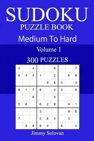 Książka 300 Medium to Hard Sudoku Puzzle Book Jimmy Solovan