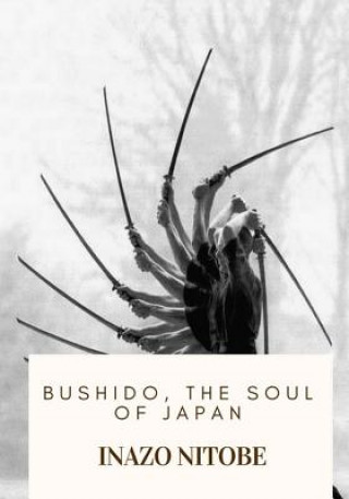 Książka Bushido, the Soul of Japan Inazo Nitobe