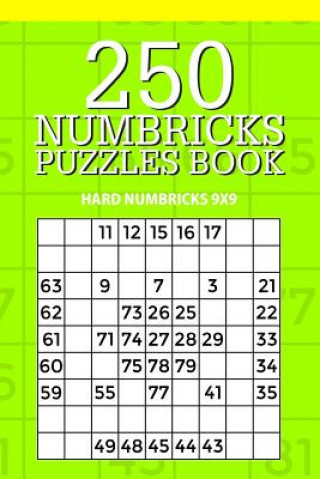 Knjiga 250 Numbricks Puzzle Book: Hard Numbricks 9x9 Mindful Puzzle Books