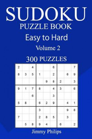 Buch 300 Easy to Hard Sudoku Puzzle Book Jimmy Philips