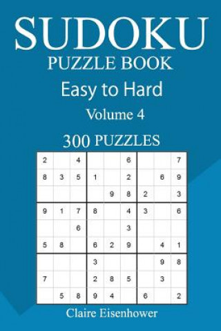 Книга 300 Easy to Hard Sudoku Puzzle Book Claire Eisenhower