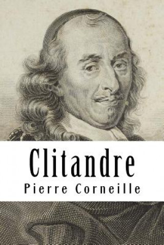 Kniha Clitandre Pierre Corneille