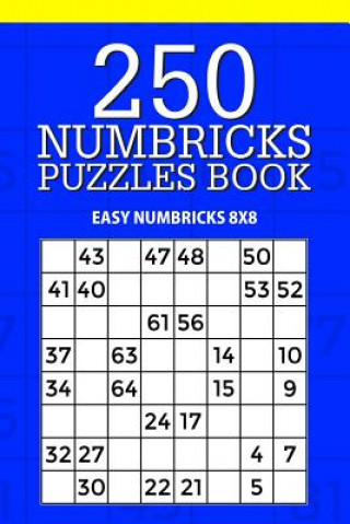 Книга 250 Numbricks Puzzle Book: Easy Numbricks 8x8 Mindful Puzzle Books