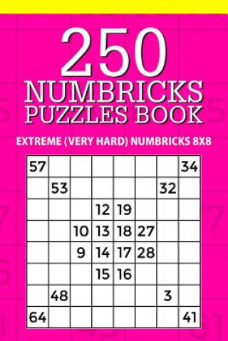 Книга 250 Numbricks Puzzle Book: Extreme (Very Hard) Numbricks 8x8 Mindful Puzzle Books