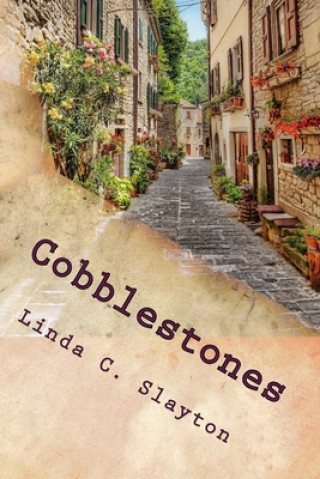 Kniha Cobblestones Linda C. Slayton