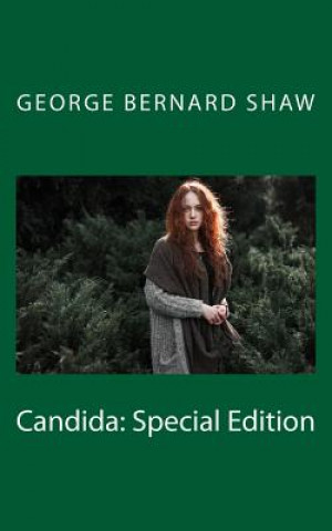 Книга Candida: Special Edition George Bernard Shaw