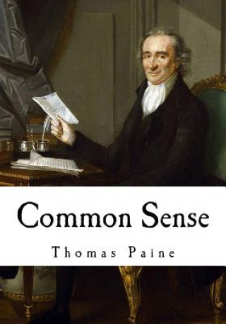 Kniha Common Sense: Thomas Paine Thomas Paine