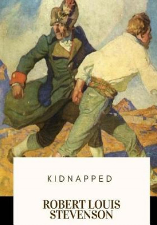 Knjiga Kidnapped Robert Louis Stevenson