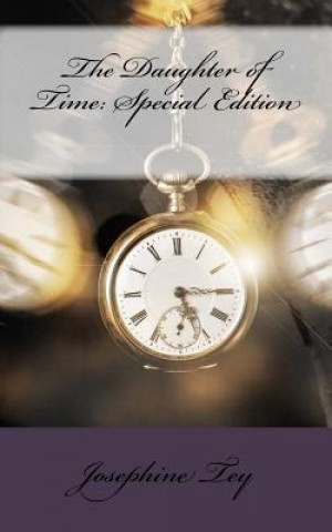 Carte The Daughter of Time: Special Edition Josephine Tey