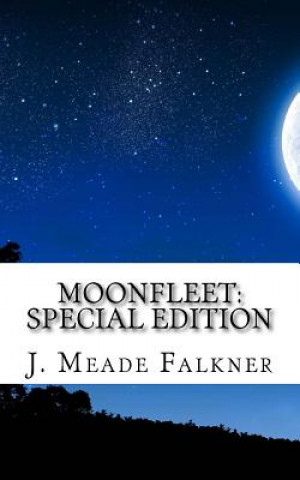 Knjiga Moonfleet: Special Edition J. Meade Falkner
