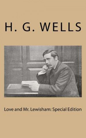 Knjiga Love and Mr. Lewisham: Special Edition H. G. Wells