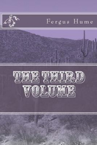 Buch The Third Volume Fergus Hume