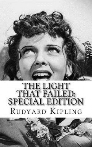 Knjiga The Light That Failed: Special Edition Rudyard Kipling