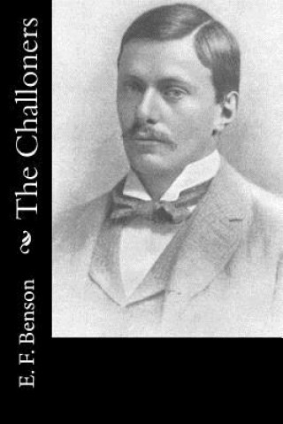 Buch The Challoners E. F. Benson
