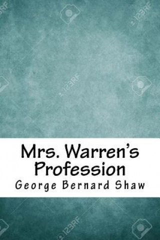 Kniha Mrs. Warren's Profession George Bernard Shaw