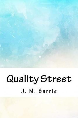 Book Quality Street James Matthew Barrie