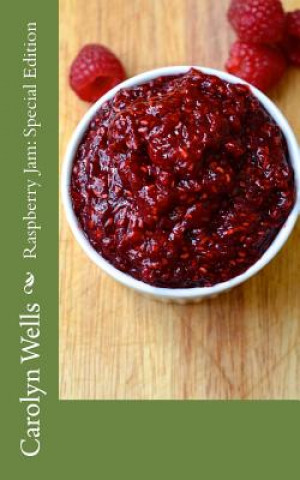 Kniha Raspberry Jam: Special Edition Carolyn Wells